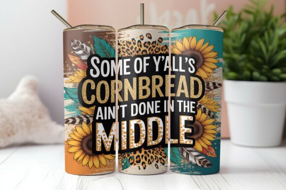 Download Cornbread Sarcastic Skinny Tumbler Wrap - Skinny tumbler wrap Collection